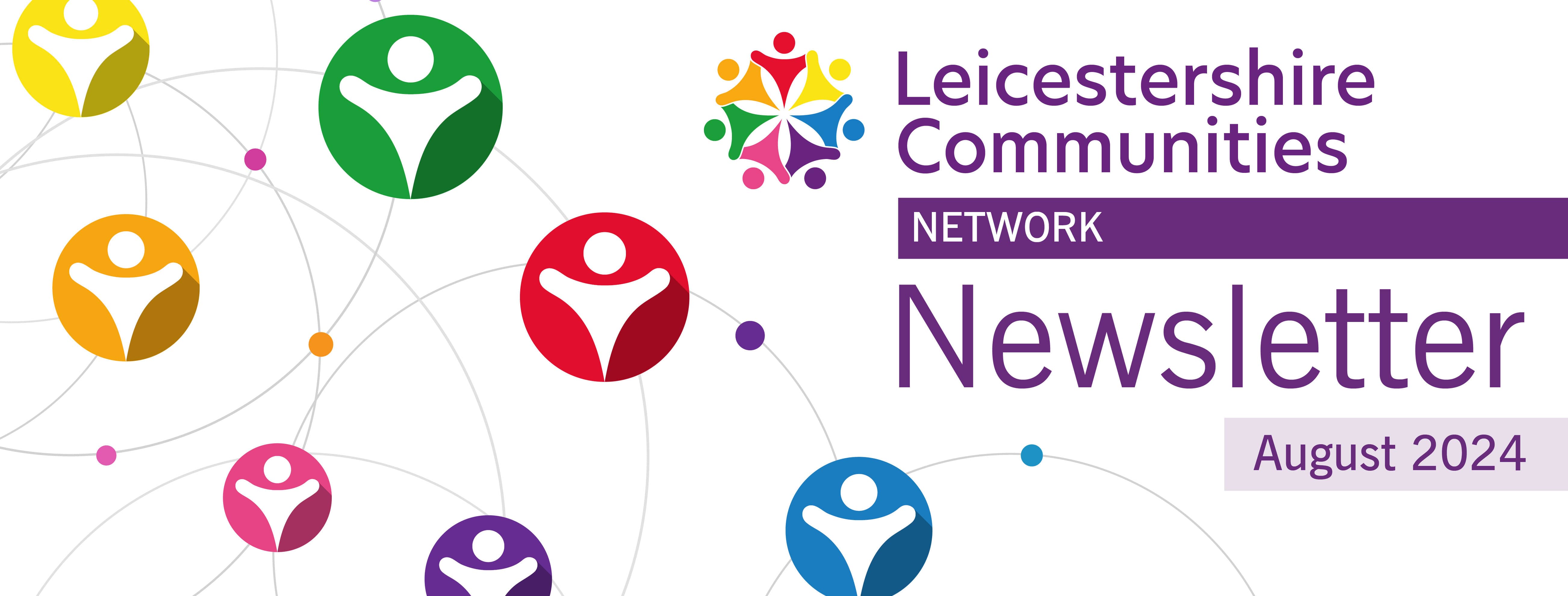 Image of the Leicestershire Communities Network Newsletter August 2024 banner