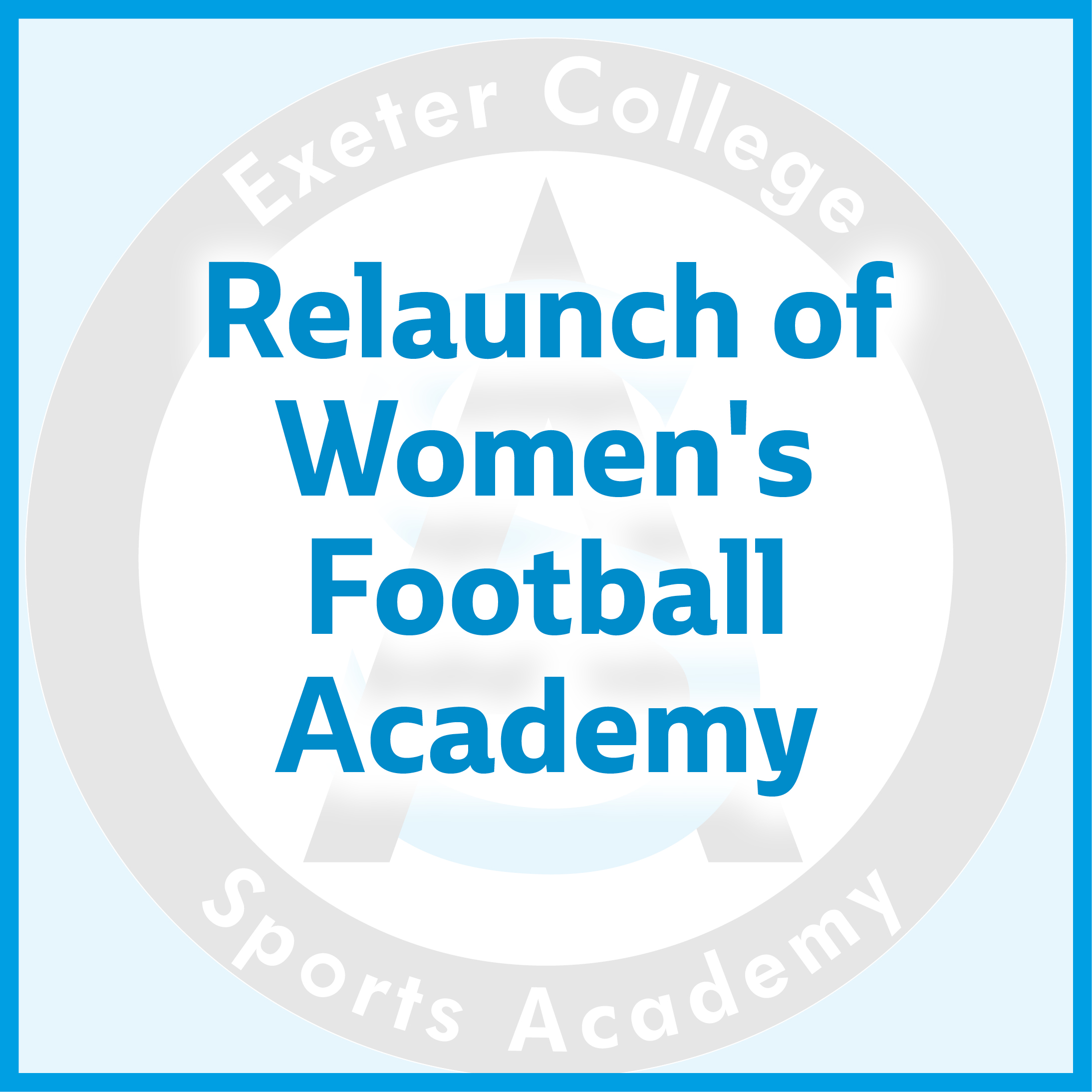 Graphic with the words 'Relaunch of Women's Football Academy'