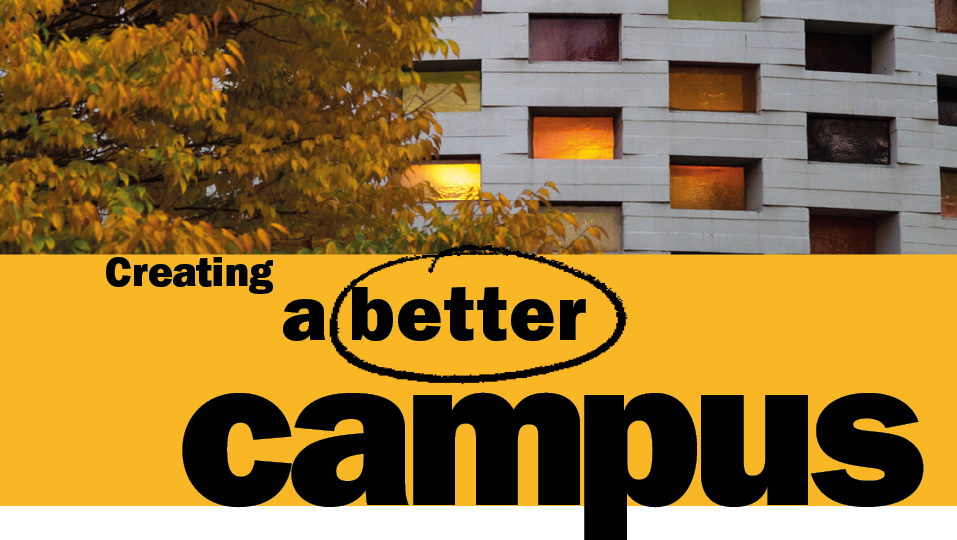 This is a header image for one of the sub-heading sections. The top half of the image shows the colourful Meeting House windows with part of a tree in front of the building. The lower half of the image shows a yellow text box with black writing reading 'Creating a better campus'. 