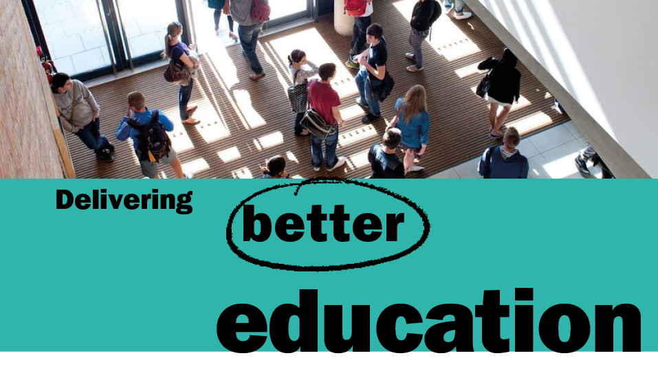 This image shows a turquoise text box with black text reading 'Delivering better education'. Above the text is an overhead photo of a group students standing in the foyer of a building.