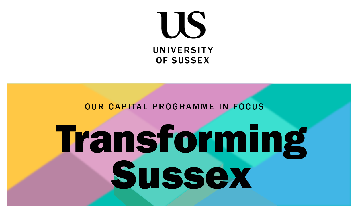 This is a header image. It shows a multicoloured background with black text over, reading 'Transforming Sussex. Our Capital Programme in Focus'. 