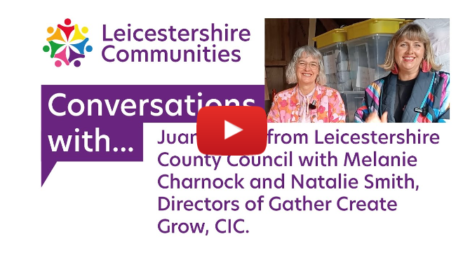 Leicestershire Communities - Gather Create Grow